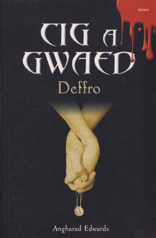 A picture of 'Cyfres Cig a Gwaed: Deffro' 
                              by Angharad Edwards